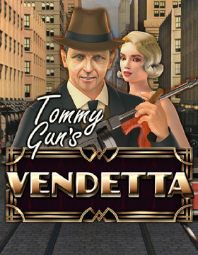 Tommy Gun's Vendetta Poster