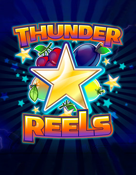 Play Free Demo of Thunder Reels Slot by Playson