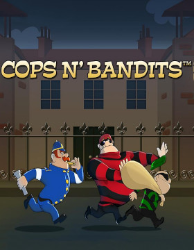 Play Free Demo of Cops n' Bandits Slot by Playtech Origins