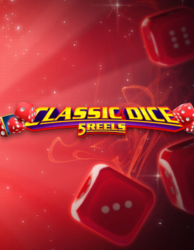 Play Free Demo of Classic Dice 5 Reels Slot by Stakelogic