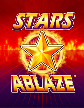 Play Free Demo of Stars Ablaze Slot by Playtech Origins