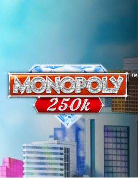 Play Free Demo of Monopoly 250k Slot by Scientific Games