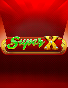 Play Free Demo of Super X Slot by Pragmatic Play