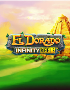 El Dorado Infinity Reels™ Poster