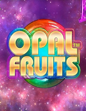 Opal Fruits Poster