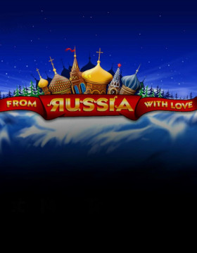 Play Free Demo of From Russia With Love Slot by Playtech Origins
