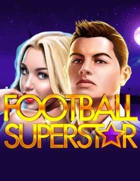 Play Free Demo of Football Superstar Slot by Endorphina