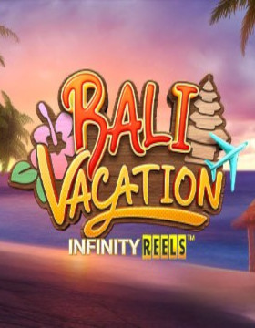 Play Free Demo of Bali Vacation Infinity Reels™ Slot by PG Soft