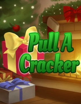 Pull a Cracker Pull Tab