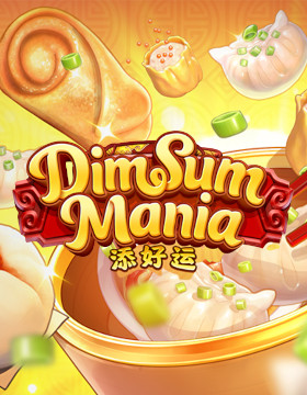 Play Free Demo of Dim Sum Mania Slot by PG Soft