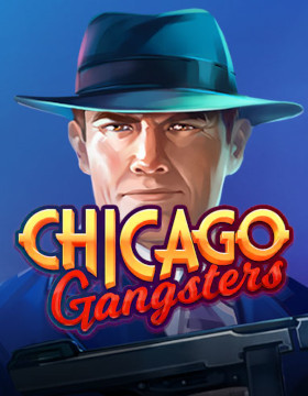 Play Free Demo of Chicago Gangsters Slot by Playson