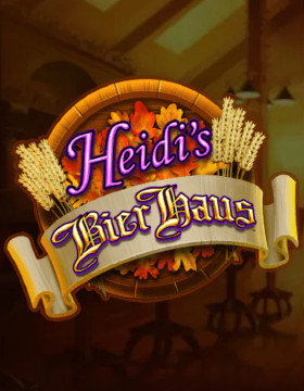 Play Free Demo of Heidi's Bier Haus Slot by Scientific Games