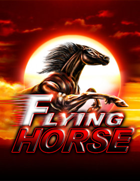 Play Free Demo of Flying Horse Slot by Ainsworth