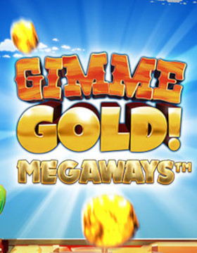 Gimme Gold! Megaways™