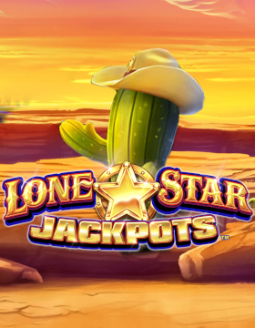 Play Free Demo of Lone Star Jackpots Slot by Greentube