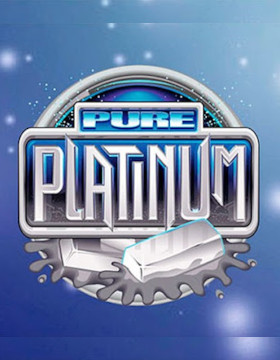 Play Free Demo of Pure Platinum Slot by Microgaming