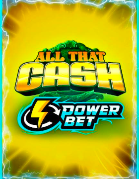 Play Free Demo of All That Cash Power Bet Slot by High 5 Games