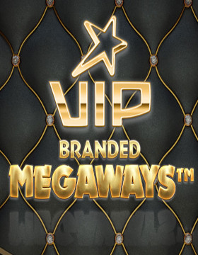 Play Free Demo of VIP Branded Megaways™ Slot by Iron Dog Studios