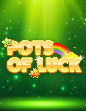 Play Free Demo of Pots of Luck Slot by 1x2 Gaming