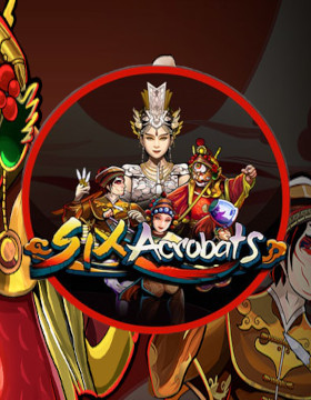 Play Free Demo of Six Acrobats Slot by Microgaming