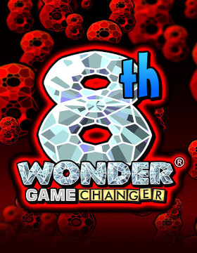 Play Free Demo of 8th Wonder Game Changer Slot by Realistic Games