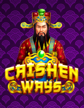 Play Free Demo of Caishen Ways Slot by PlayTech