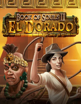 Play Free Demo of Book of Souls 2: El Dorado Slot by Spearhead Studios