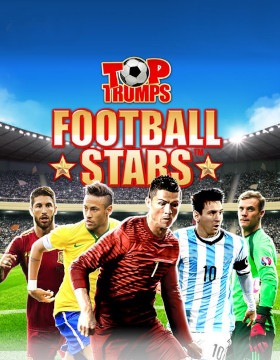 Play Free Demo of Top Trumps Football Stars Slot by Playtech Origins