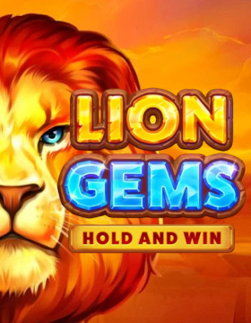 Play Free Demo of Lion Gems: Hold and Win Slot by Playson