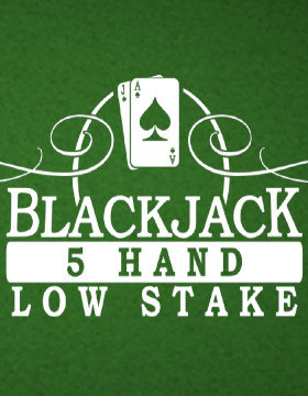 Blackjack  Low Stake