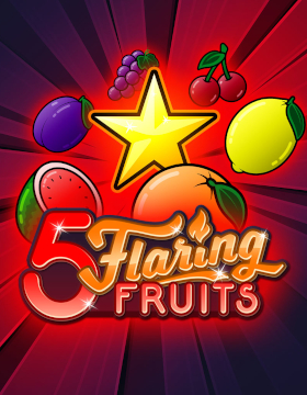 Play Free Demo of 5 Flaring Fruits Slot by Gamomat