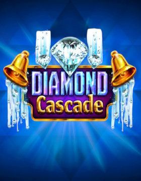 Diamond Cascade