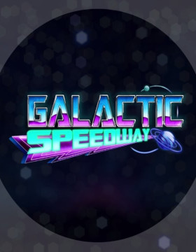 Play Free Demo of Galactic Speedway Slot by Booming Games