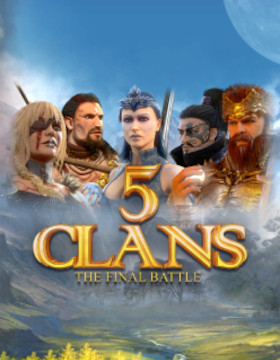 Play Free Demo of 5 Clans: The Final Battle Slot by Reflex Gaming