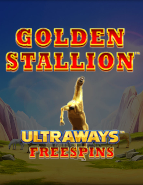 Golden Stallion Ultraways™ Poster