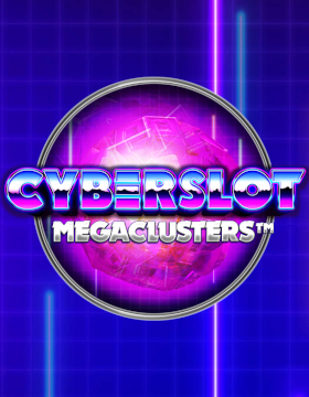 Cyberslot Megaclusters™ Poster