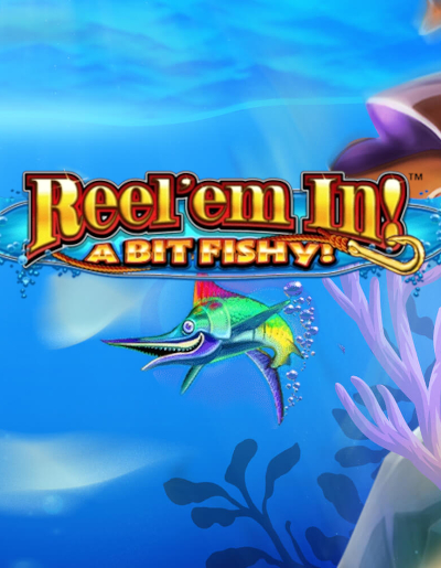 Play Free Demo of Reel 'Em In! A bit Fishy! Slot by Light and Wonder