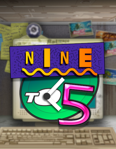 Play Free Demo of Nine To Five Slot by NoLimit City