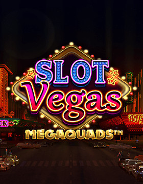 Slot Vegas Megaquads™ Poster