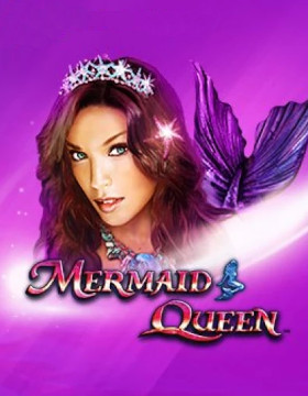 Play Free Demo of Mermaid Queen Slot by Scientific Games