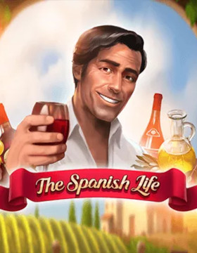Play Free Demo of The Spanish Life Slot by Spearhead Studios