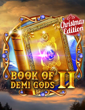 Play Free Demo of Book of Demi Gods 2 Christmas Edition Slot by Spinomenal