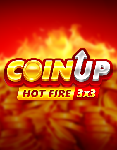 Play Free Demo of Coin Up: Hot Fire Slot by 3 Oaks