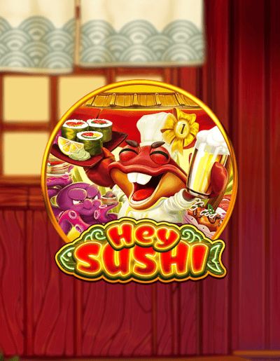 Hey Sushi