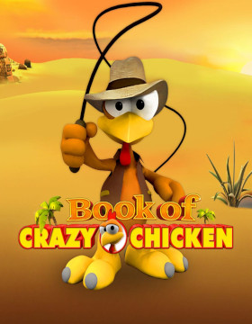 Play Free Demo of Book of Crazy Chicken Slot by Gamomat
