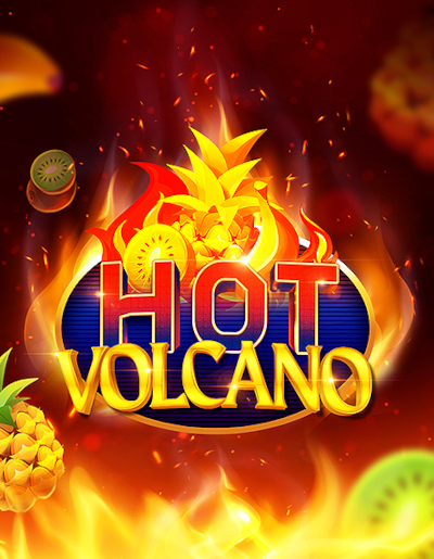Play Free Demo of Hot Volcano Slot by Evoplay