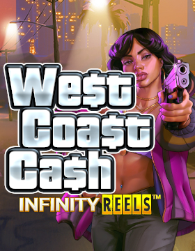 Play Free Demo of We$T Coa$T Ca$H Infinity Reels™ Slot by Reel Play