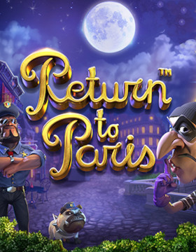 Play Free Demo of Return to Paris Slot by BetSoft