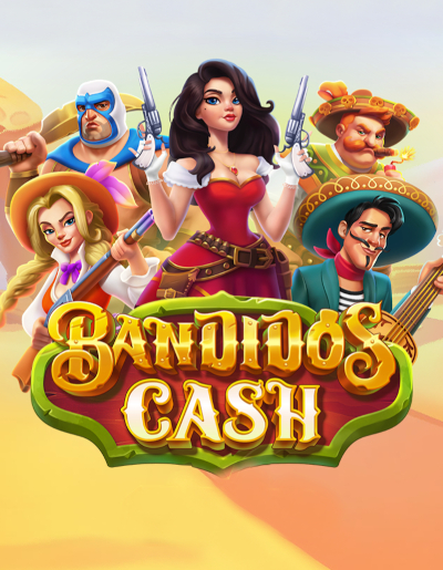 Play Free Demo of Bandidos Cash Slot by Ela Games