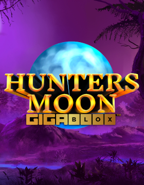Play Free Demo of Hunters Moon Gigablox™ Slot by Bulletproof Games